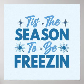 Poster Esta é a temporada de ser Freezin - Inverno divert