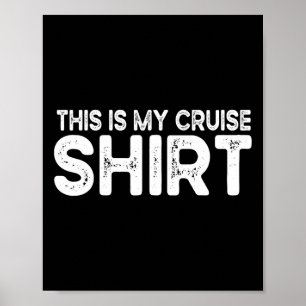 Poster Esta É Minha Camisa De Cruzeiro Divertida Amor Cru