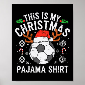 Poster Esta é Minha Camisa de Pajama de Natal de Futebol 