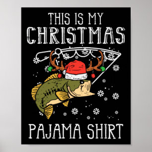 Poster Esta é Minha Camisa de Pijama de Natal Caça de Pei