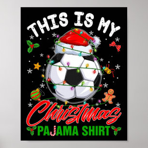 Poster Esta é Minha Camisa de Pijama de Natal Chapéu de P