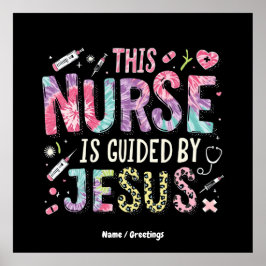 Poster Esta enfermeira é guiada por Jesus, dotado de Fé