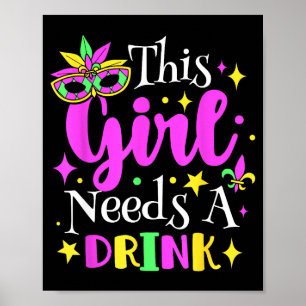 Poster Esta Garota Precisa de uma Bebida Festa de Mardi G