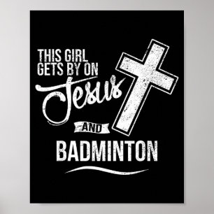 Poster Esta Garota Se Safa Com Jesus E Badminton Badminto