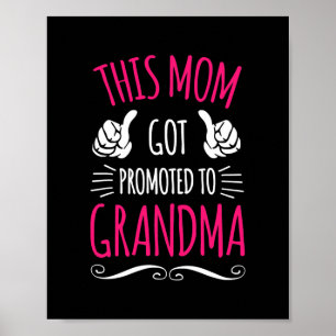 Poster Esta Mãe Foi Promovida Para A Vovó.