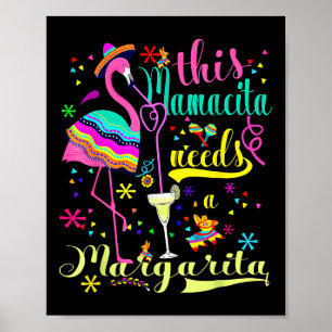Poster Esta Mamacita Precisa De Um Rosa Margarita Cinco D