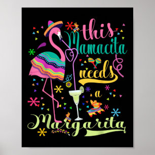 Poster Esta Mamacita Precisa De Um Rosa Margarita Cinco D