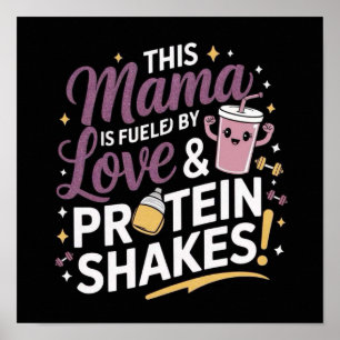 Poster Esta Mamãe É Alimentada Por Agitação De Amor E Pro