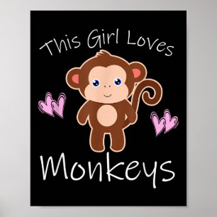 Poster Esta Menina Adora Macacos Engraçados Citação Macac