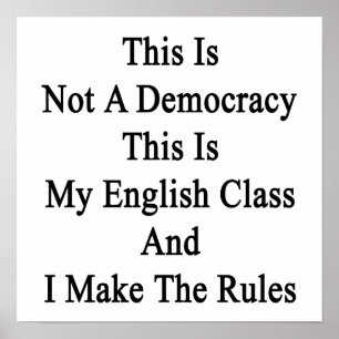 Póster Esta não é uma democracia que esta é minha clas