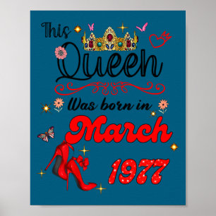 Poster Esta rainha nasceu em março de 1977 aniversário de