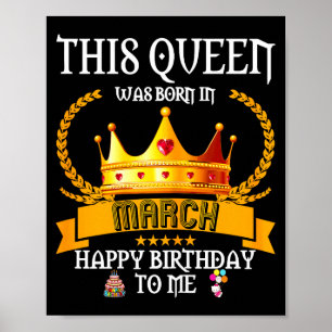 Poster Esta rainha nasceu em março engraçado mar aniversá