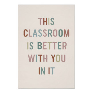Póster Esta Sala De Aula É Melhor Com Você - Inspirador