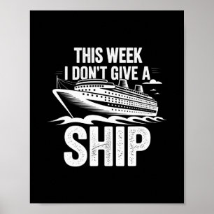 Poster Esta Semana Eu Não Dou Um Navio Férias de Cruzeiro