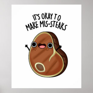 Poster Está Tudo Bem Fazer Mis-Steaks Engraçado Pun De Bi