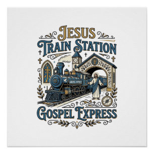 Póster Estação de Trem de Jesus Gospel Express Estação de