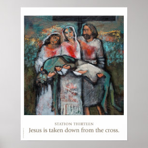 Poster Estação Treze: Jesus foi tirado da cruz.