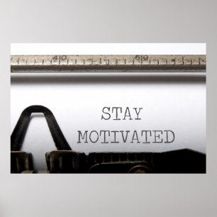 Póster Estada motivado