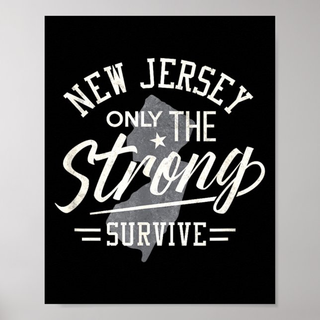 Poster Estado De Nova Jersey Engraçado Só Os Fortes Sobre (Frente)