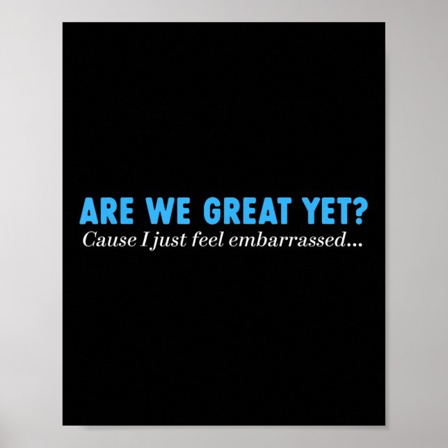 Poster Estamos Excelentes Ainda Porque Eu Me Sinto Enverg (Frente)