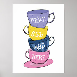 Poster Estamos todos loucos aqui - Copas do Tea Party