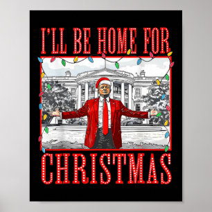Poster Estarei em Casa no Natal Papai Noel Divertido Trum
