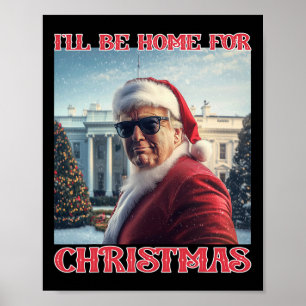 Poster Estarei em Casa no Natal Trump Papai Noel Selfie W