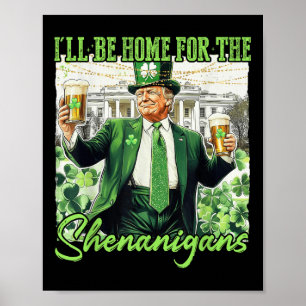 Poster Estarei Em Casa Para O Dia de São Patrício Shenani