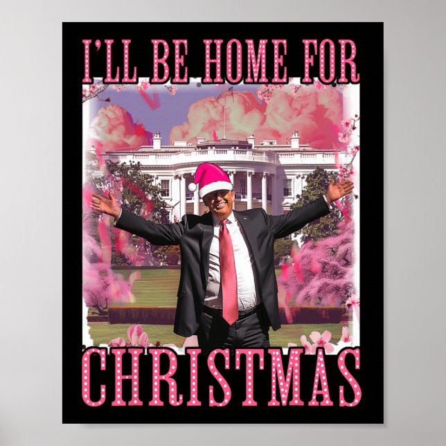 Poster Estarei Em Casa Para Papais noeis De Natal Trump X (Frente)