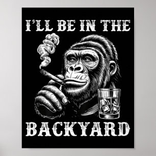 Poster Estarei no quintal humor de macaco de charuto engr
