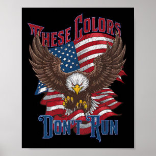 Poster Estas cores não giram o Patriota da Bandeira da Ág