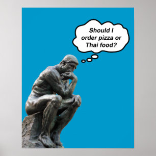Póster Estátua Engraçada do Rodin Thinker - Pizza ou Comi
