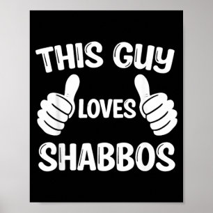 Poster Este Cara Adora Shabbos Shabat Shalom Challah