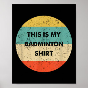 Poster Este É Meu Badminton