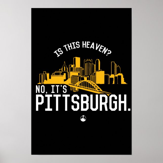 Poster Este É O Céu? Não, é Pittsburgh. (Frente)