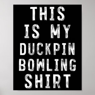 Poster Este É O Meu Bolinho De Camisas De Boliche