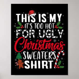 Poster Este é o meu Está quente demais para o Natal feio