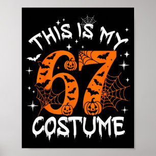 Poster Este é o meu figurino de Halloween 67 Número 6 7 M