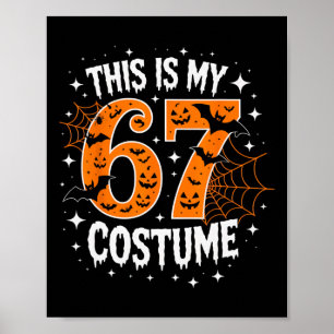 Poster Este é o meu figurino de Halloween 67 Número 6 7 M