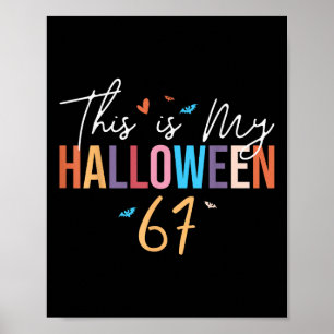 Poster Este É o Meu Halloween 67 Meme Divertido Six Seven