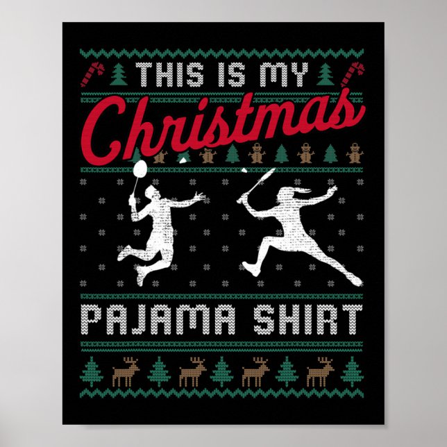 Poster Este É O Meu Jama De Natal Badminton Doce Feio (Frente)