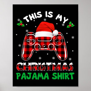 Poster Este É O Meu Jogo De Vídeo De Camisas De Pijama De