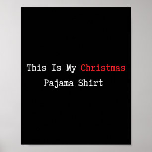 Poster Este É O Meu Natal Pajama Engraçado Citação Pjs D