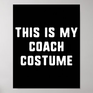 Poster Este é o meu traje de treinador Halloween engraçad