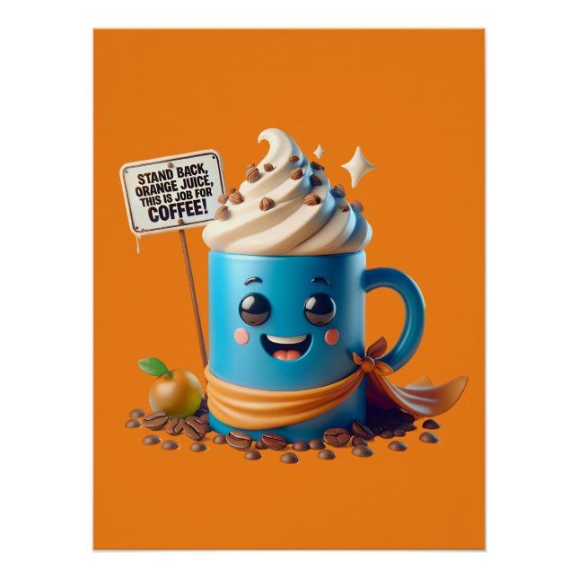 Póster Este É Um Trabalho Para Café! (Frente)