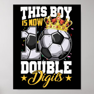Poster Este Menino Agora 10 Dígitos Duplos Futebol 10 Ano