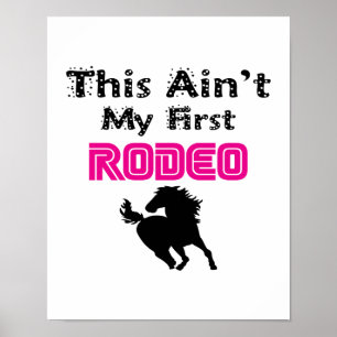 Póster Este Não é Meu Primeiro Rodeio (rosa)