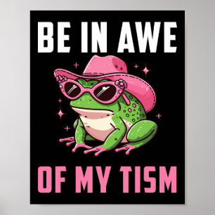 Poster Esteja Atento Ao Meu Tismo... Sapo Autismo.