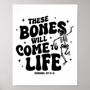Poster Estes Ossos Vêm Para A Vida Dançando Esqueleto Chr