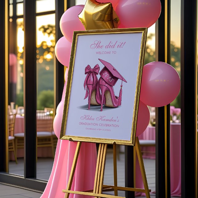 Poster Estilettos Rosa Elegantes e Formando Boné Formando (Pink Chic Graduation Welcome Sign | Poster Print or Instant Download Graduation Welcome Sign)